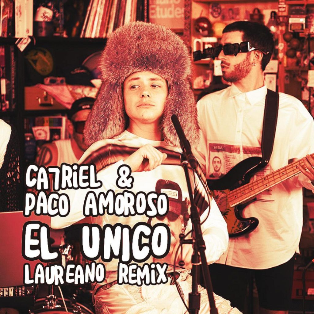 Ca7riel & Paco Amoroso - EL ÚNICO (Laureano Remix)